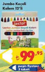 LECTOR JUMBO KEÇELİ KALEM 12'Lİ indirimli fiyat LECTOR JUMBO KEÇELİ KALEM 12'Lİ fiyat ve kampanya bilgisi